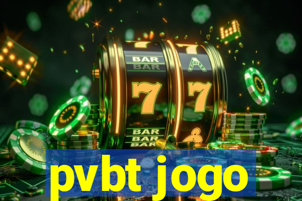 pvbt jogo